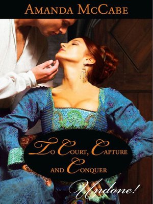 cover image of To Court, Capture and Conquer